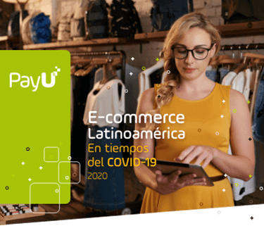 Impacto de la pandemia Covid19 en el E-Commerce en América Latina